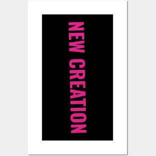 New Creation pinky text tees Posters and Art